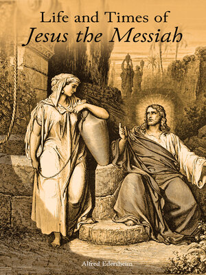 cover image of Life and Times of Jesus the Messiah